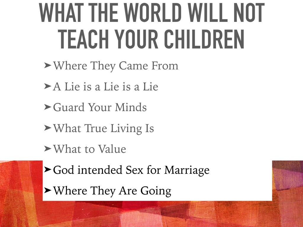 What the World will Not Teach Your Children.009