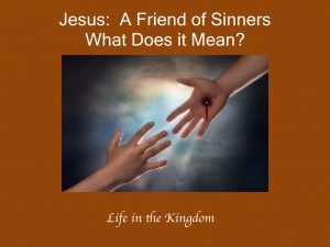 jesus-a-friend-to-sinners-001